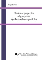 Electrical Properties Of Gas-Phase Synthesized Nanoparticles Sonja Hartner