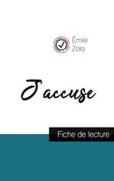ÉMile Zola | J'accuse De ÉMile Zola (Fiche De Lecture Et Analyse ComplèTe De...