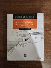 Architectural Graphics by Francis D. K. Ching...