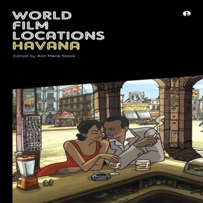 World Film Locations Havana Intellect Ltd Paperback Intellect Ltd