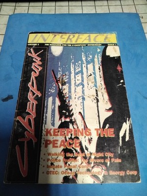 Cyberpunk INTERFACE Volume 1 Issue 1 Keeping the Peace