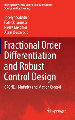 Sabatier - Fractional Order Differentiation and Robust Control Design  - X555z