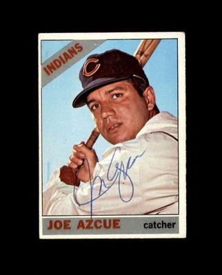 Joe Azcue Signed Authentic 1966 Topps Cleveland Autograph