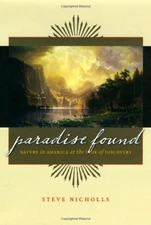 Paradise Found: Nature in America at the Time of Discovery By St