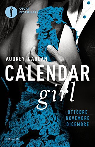 9788804677024 Calendar girl. Ottobre, novembre, dicembre - Audrey Carlan