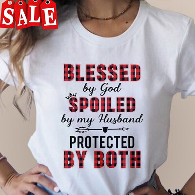 Blessed By God Spoiled By My Husband Protected By Both T-Shirt