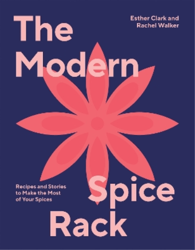 Esther Clark Rachel Walker The Modern Spice Rack (Copertina rigida)
