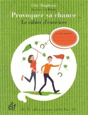 Provoquer sa chance | Duplessis Odile Wehrlin Cléo | Très bon état