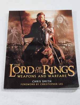 The Lord of the Rings Weapons and Warfare - paperback Smith, Chris|Lee, Chri...