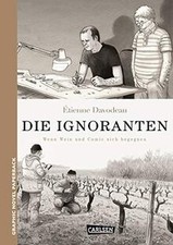 Die Ignoranten: Wenn Wein und Comic sich begegnen (Graph... | Buch | Zustand gut
