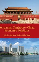 Saw Swee-Hock (U. A.) | Advancing Singapore-China Economic Relations | Buch