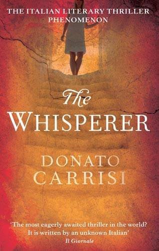 The Whisperer By Donato Carrisi. 9780349123448