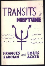 TRANSITS of NEPTUNE by Frances Sakoian & Louis Acker 1972 1st softcover astrolog