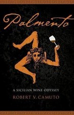 Palmento: A Sicilian Wine Odyssey; At Table - 0803239955, paperback, Camuto