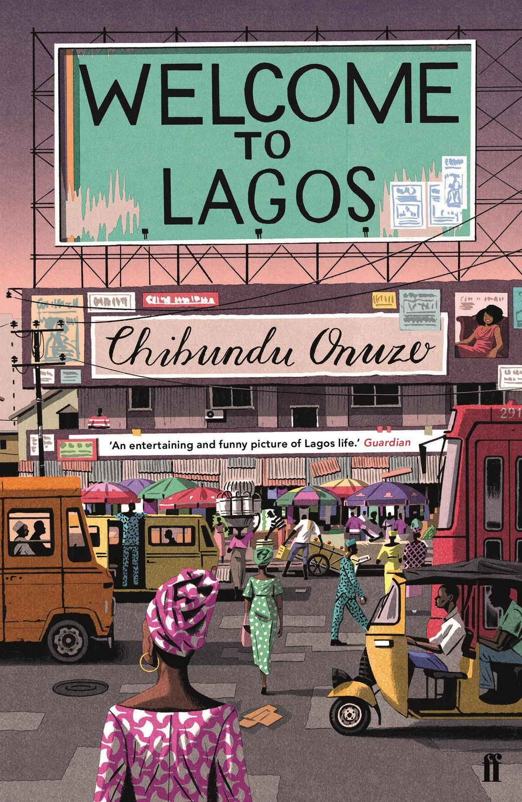 Thumbnail - Welcome To Lagos | Chibundu Onuzo | Englisch | Taschenbuch | 358 S. |