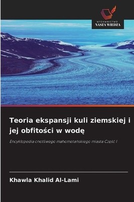 Teoria ekspansji kuli ziemskiej i jej obfitoci w wod by Khawla Khalid Al-Lami (P