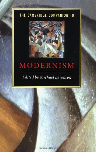 The Cambridge Companion to Modernism (Cambridge Companions to Li