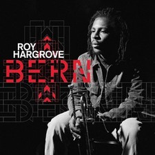Roy Hargrove Bern (CD) Album (PRESALE 05/01/2...