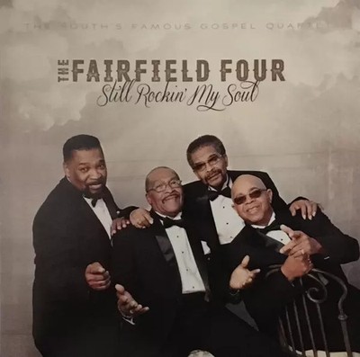 Still Rockin  My Soul, The Fairfield Four