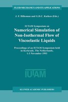 Iutam Symposium On Numerical Simulation Of Non-Isothermal Flow Of...