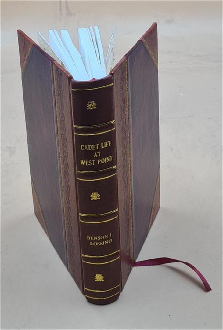 West Point Cadet Life by a U.S. Army Officer Leather Bound Edition