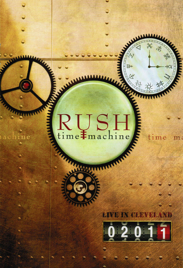 Rush Time Machine 2011 Live In Cleveland DVD (Eagle Vision) Nuovo e Sigillato