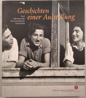 Geschichten einer Ausstellung - Zwei Jahrtausende deutsch-jüdische Geschichte. V