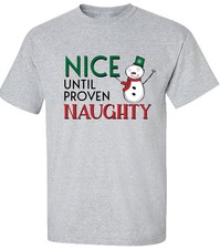 Nice Until Proven Naughty Unisex Short Sleeve T-shirt