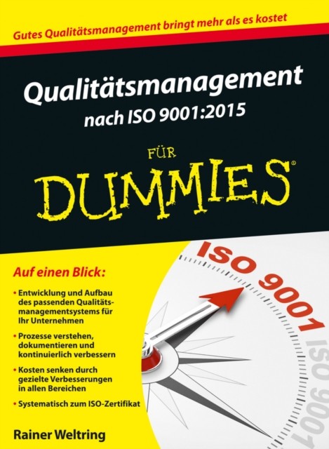 Qualitätsmanagement nach ISO 9001-2015 für Dummies by Rainer Weltring PAPERBACK