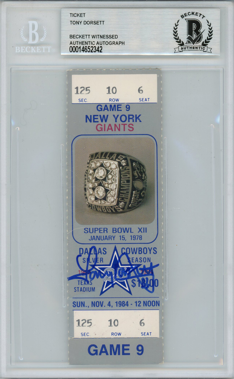 Tony Dorsett Autographed Signed 11/4/1984 Vs Giants Full Ticket Beckett Slab 39167 