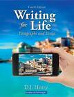 Writing for Life: Paragraphs and Essays by Dorling Kindersley, D J Henry (Mixed media product, 2016)