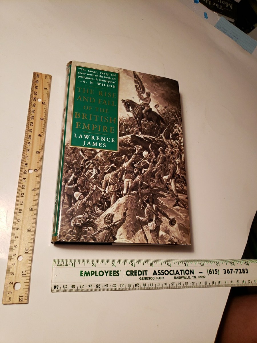The Rise and Fall of the British Empire 1st U.S Ed HC Book