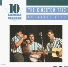 The Kingston Trio, The Kingston Trio - Greatest Hits [Cema], Very Good, audioCD