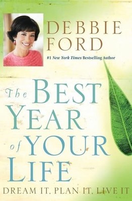 Best Year of Your Life, The: Dream It,..., Ford, Debbie