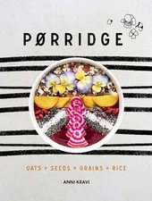 Porridge: Oats + Seeds + Grains + Rice