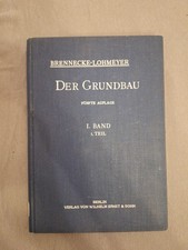 Der Grundbau - I. Band - 1. Teil Brennecke - ...