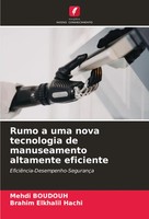 Mehdi Boudouh (U. A.) | Rumo A Uma Nova Tecnologia De Manuseamento Altamente...