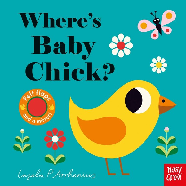 Where's Baby Chick? | Ingela Peterson Arrhenius | Englisch | Buch | Felt Flaps-image