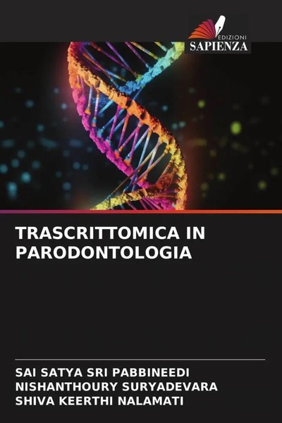 Sai Satya Sri Pabbineedi (U. A.) | Trascrittomica IN Parodontologia | Buch-image