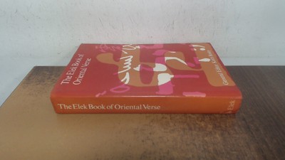 			The Elek Book of Oriental Verse, Keith Bosley, Paul Elek, 1979, H		