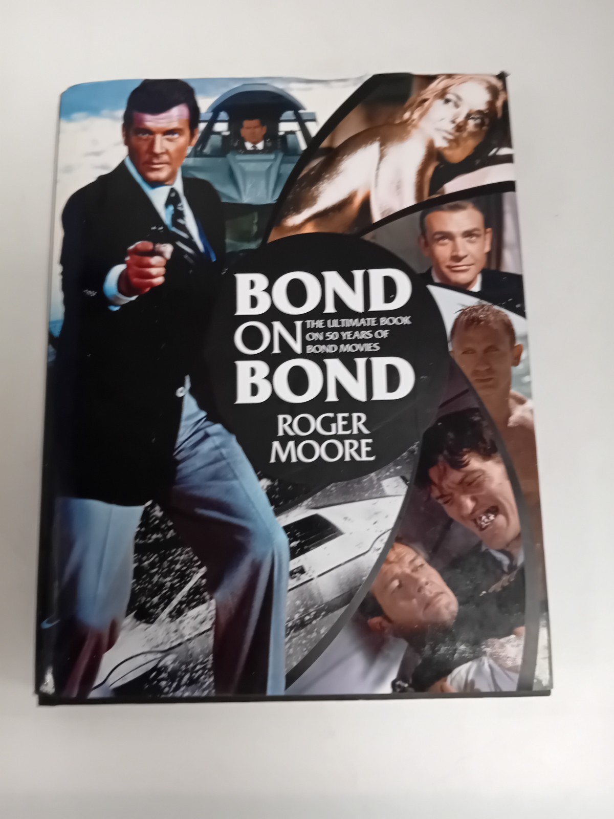 Bond on Bond by Roger Moore ( Hardcover, 2012)