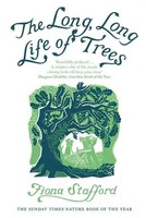 Fiona Stafford | The Long, Long Life Of Trees | Taschenbuch | Englisch (2017)