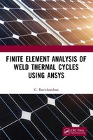 Finite Element Analysis Of Weld Thermal Cycles Using Ansys G. Ravichandran Buch
