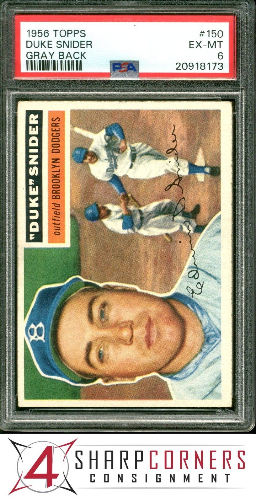 1956 TOPPS #150 DUKE SNIDER DODGERS HOF GRAY BACK PSA 6