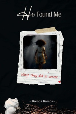Brenda Ramos | He Found Me | Taschenbuch | Englisch (2026) | independent Author
