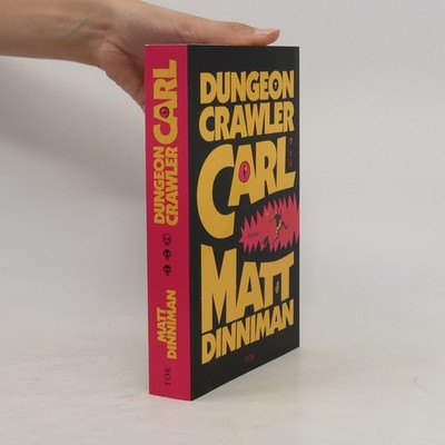 Dungeon Crawler Carl  |  Matt Dinniman