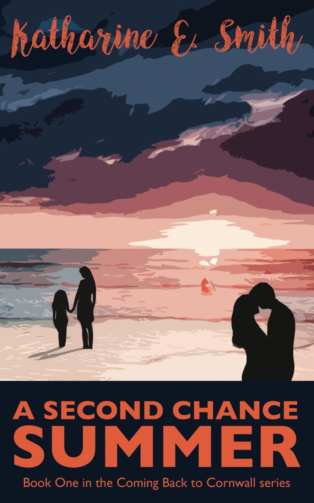 A Second Chance Summer: Book One of the Coming Back to Cornwall