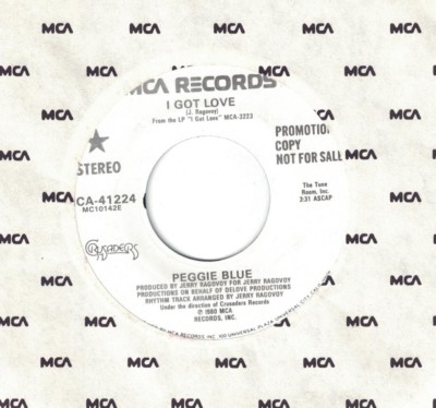 HTF 1980 PEGGIE BLUE I GOT LOVE MCA/CRUSADERS PROMO R&B 45 #41224 NM 