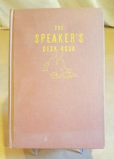 The Speakers Desk Book - Martha Lupton (ed) - 1937