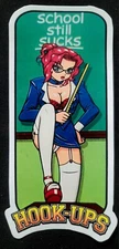 HOOK UPS STICKER VINTAGE STYLE "SCHOOL STILL SUCKS " 2 1/4 X 4 3/4" GLOSSY